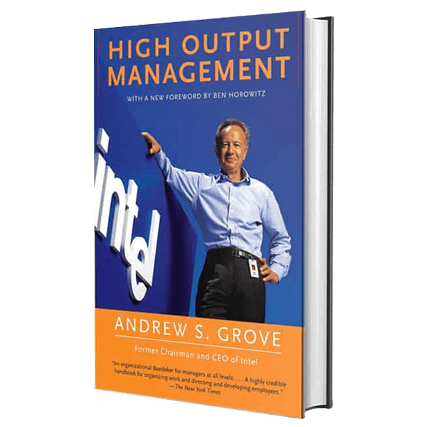 “High Output Management” (Book&nbsp;Review)