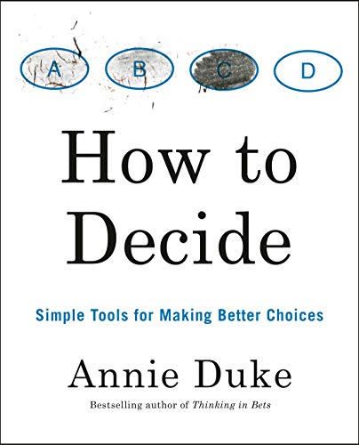 “How to Decide” (Book&nbsp;Review)
